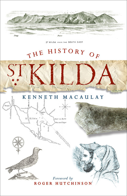 The History of St Kilda, Kenneth Macauley