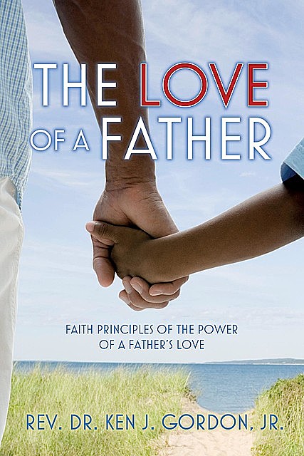 The Love of a Father, Ken Gordon