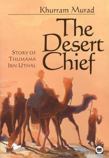The Desert Chief, Khurram Murad