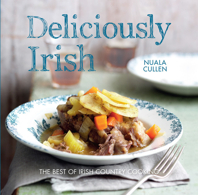 Deliciously Irish, Nuala Cullen