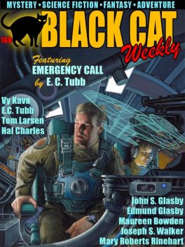 Black Cat Weekly #168, E.C.Tubb, Mary Roberts Rinehart, John Glasby, Edmund Glasby, Hal Charles, Nelson S. Bond, Tom Larsen, Joseph S. Walker, Maureen Bowden, Vy Kava