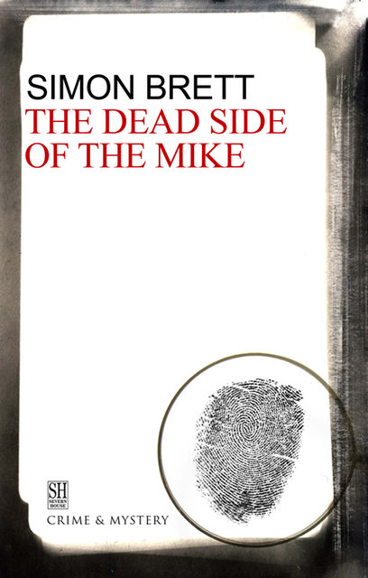 Dead Side of the Mike, Simon Brett