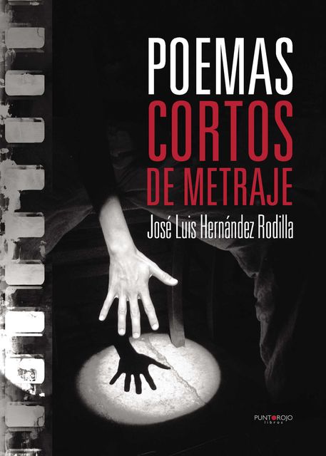 Poemas cortos de metraje, José Luis Hernández Rodilla