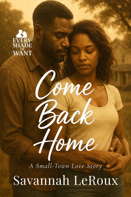 Come Back Home, Savannah LeRoux