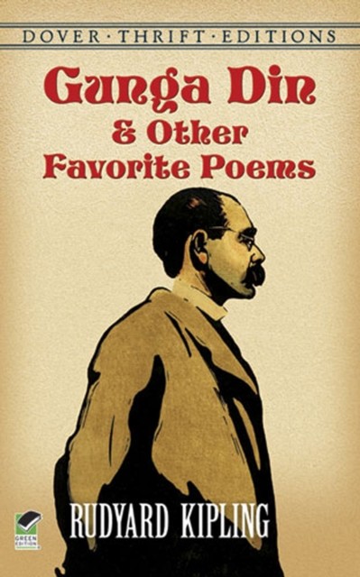 Gunga Din and Other Favorite Poems, Joseph Rudyard Kipling