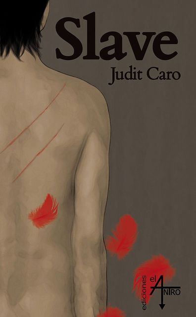 Slave, Judit Caro
