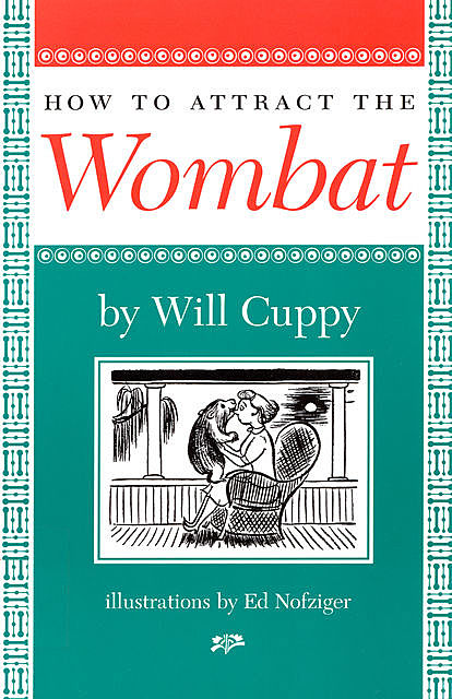 How to Attract the Wombat, Will Cuppy