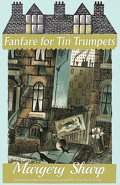 Fanfare for Tin Trumpets, Margery Sharp