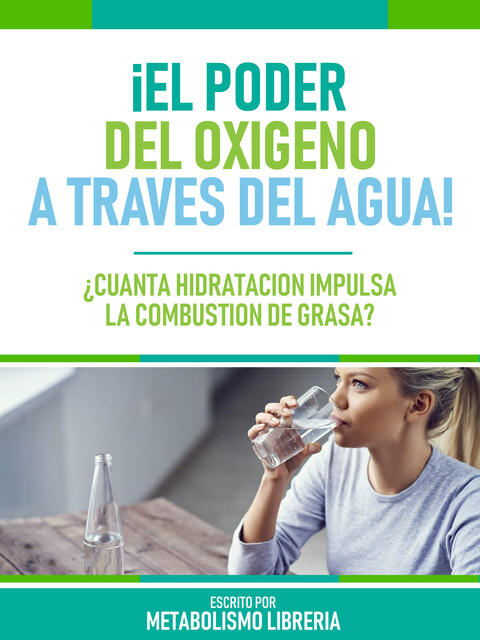 El Poder Del Oxigeno A Traves Del Agua, Metabolismo Libreria
