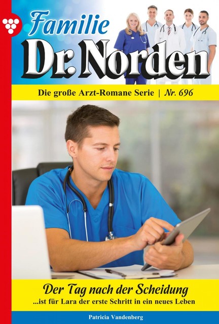 Familie Dr. Norden 696 – Arztroman, Patricia Vandenberg
