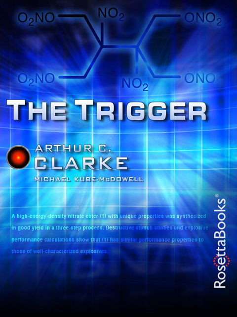 The Trigger, Arthur Clarke, Michael Kube-McDowell