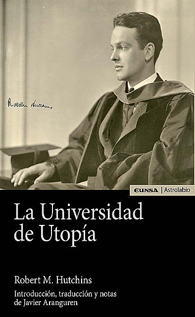 La universidad de Utopía, Robert M. Hutchins