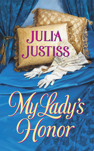 My Lady's Honor, Julia Justiss