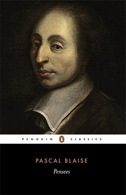 Pensees, Blaise Pascal