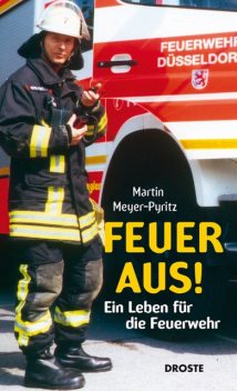 Feuer aus, Martin Meyer-Pyritz