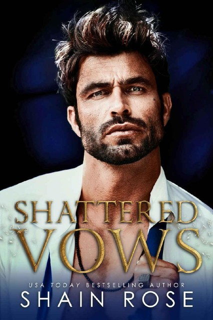 Shattered Vows, Shain Rose