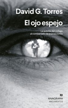 El ojo espejo, Torres David