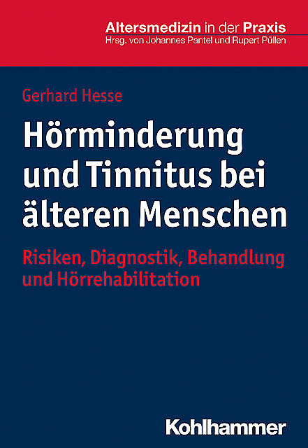 Hörminderung und Tinnitus bei älteren Menschen, Gerhard Hesse