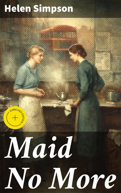 Maid No More, Helen Simpson