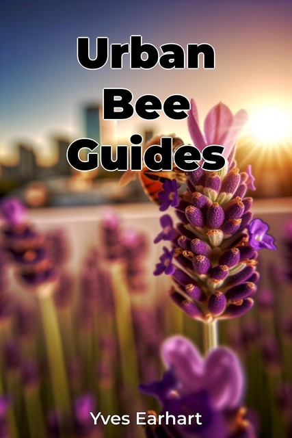 Urban Bee Guides, Yves Earhart