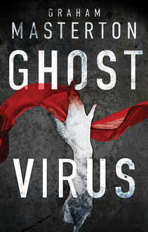 Ghost Virus, Graham Masterton