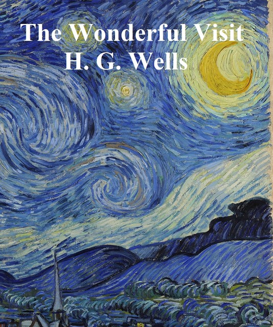 The Wonderful Visit, Herbert Wells