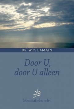 Door U, door U alleen, W.C. Lamain