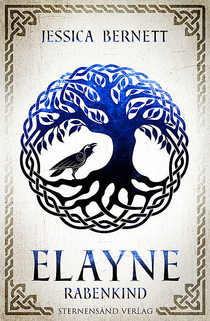 Elayne (Band 1): Rabenkind, Jessica Bernett