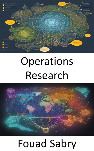 Operations Research, Fouad Sabry
