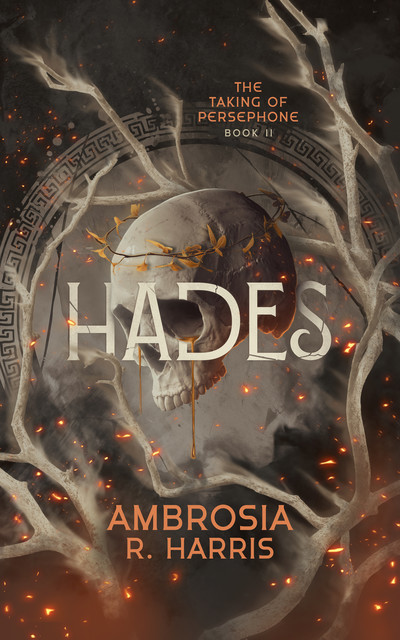 Hades, Ambrosia R. Harris