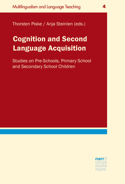 Cognition and Second Language Acquisition, Anja Steinlen, Thorsten Piske