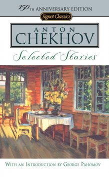 Selected Stories, Anton Chekhov