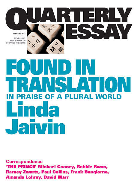 Quarterly Essay 52 Found in Translation, Linda Jaivin