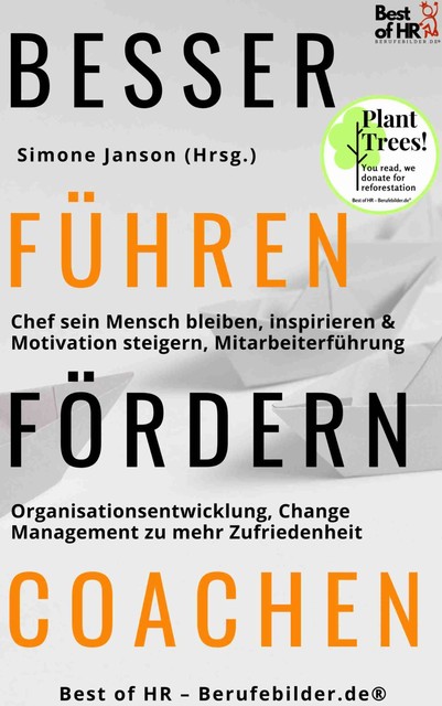 Besser Führen Fördern Coachen, Simone Janson