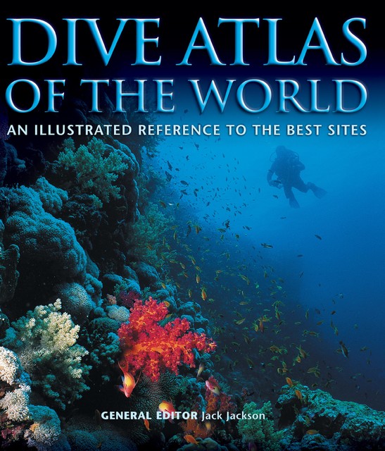 Dive Atlas of the World, Jack Jackson