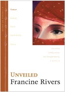 Unveiled, Francine Rivers