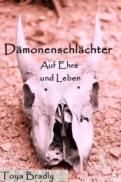 Dämonenschlächter, Toya Bradly
