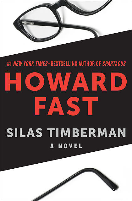 Silas Timberman, Howard Fast