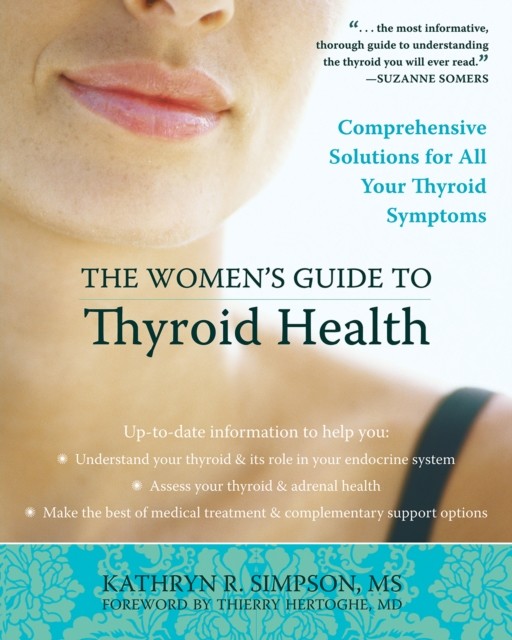 Women's Guide to Thyroid Health, Kathryn Simpson