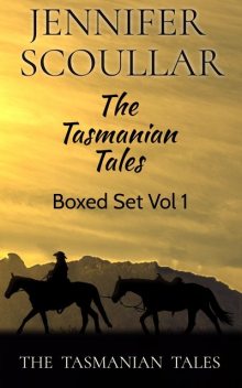 The Tasmanian Tales, Jennifer Scoullar