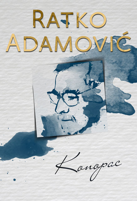Konopac, Ratko Adamović