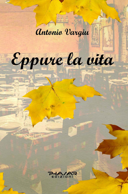 Eppure la vita, Antonio Vargiu