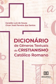 Dicionário de Gêneros Textuais do Cristianismo Católico Romano, Geraldo Luiz de Souza