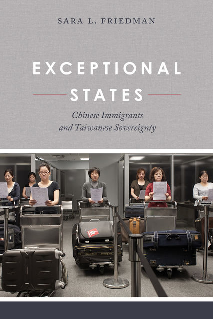 Exceptional States, Sara L. Friedman