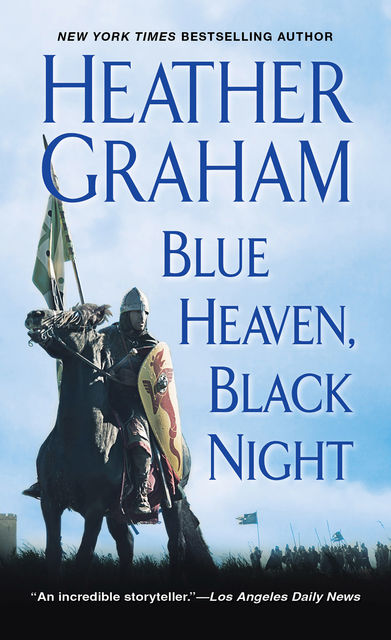 Blue Heaven, Black Night, Heather Graham