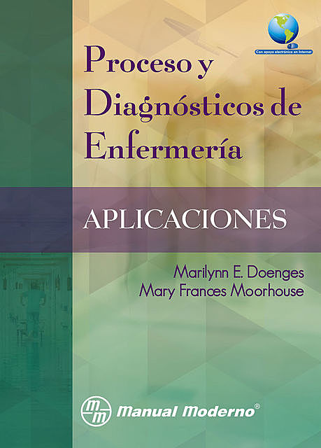 Proceso y diagnósticos de enfermería, Marilynn E. Doenges, Mary Frances Moorhouse
