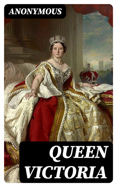 Queen Victoria, 