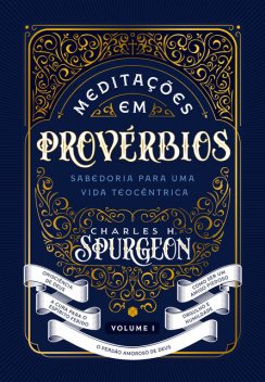 Meditações em Provérbios, Charles H. Spurgeon