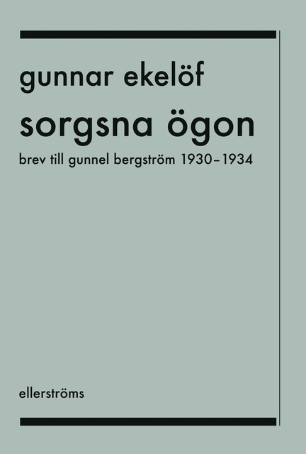 Sorgsna ögon, Gunnar Ekelöf