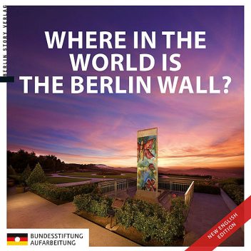 Where in the World is the Berlin Wall, Anna Kaminsky